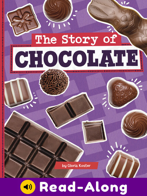 Title details for The Story of Chocolate by Gloria Koster - Available